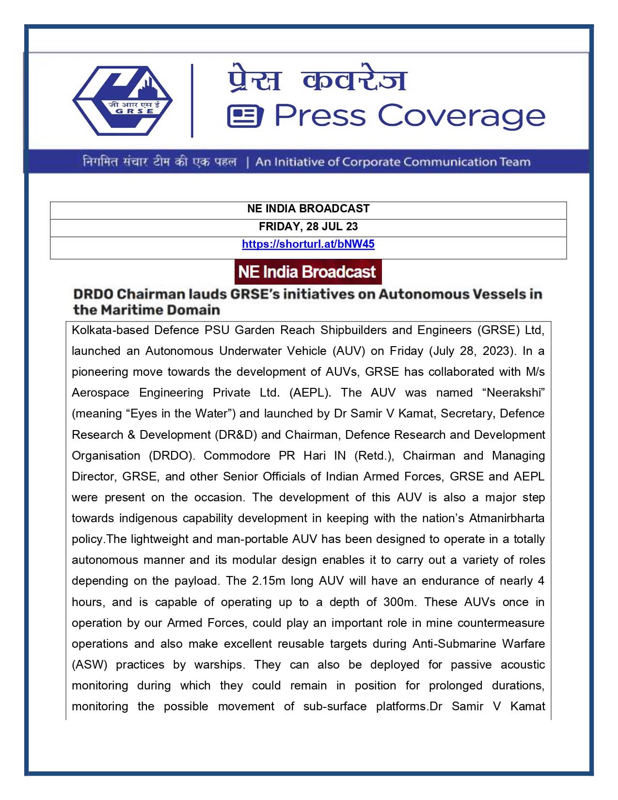 Press Coverage : NE India Broadcast, 28 Jul 23 : DRDO Chairman lauds GRSE's initiative on Autonomous Vessels in the Maritime Domain